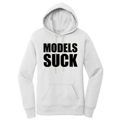 Models Suck Women's Pullover Hoodie