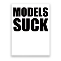 Models Suck Poster