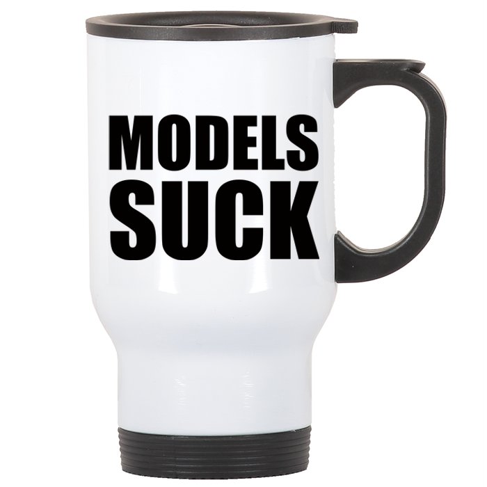 Models Suck Stainless Steel Travel Mug