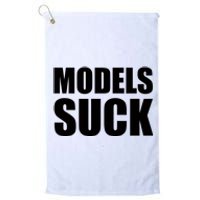 Models Suck Platinum Collection Golf Towel