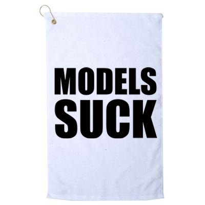 Models Suck Platinum Collection Golf Towel