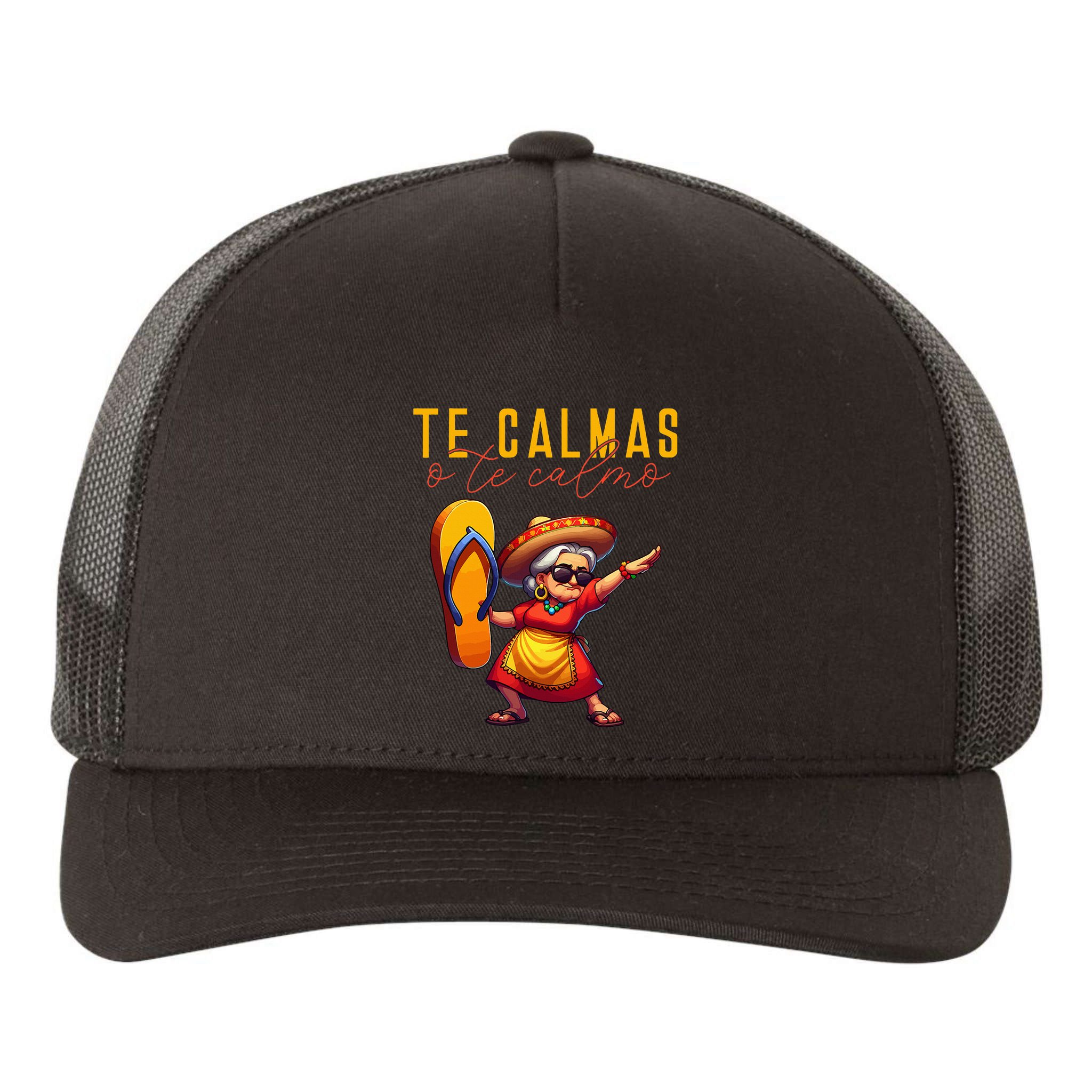 Mexican Spanish Mother Mom Expression Te Calmas O Te Calmo. Yupoong Adult 5-Panel Trucker Hat