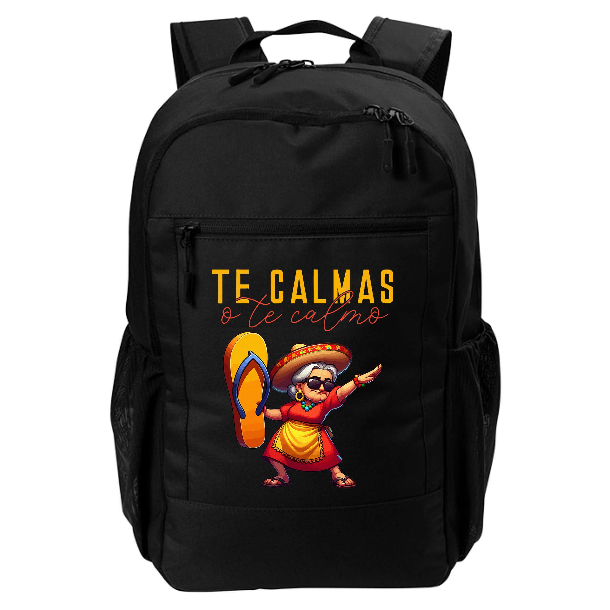 Mexican Spanish Mother Mom Expression Te Calmas O Te Calmo. Backpack