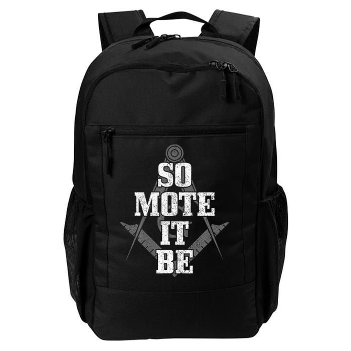 Mason So Mote It Be Freemason Masonic Square & Compass Daily Commute Backpack