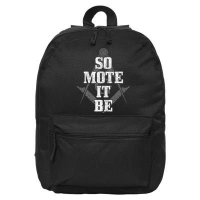 Mason So Mote It Be Freemason Masonic Square & Compass 16 in Basic Backpack