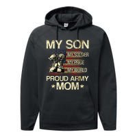 My Son My Soldier My Pride My Hero Proud Mom Performance Fleece Hoodie