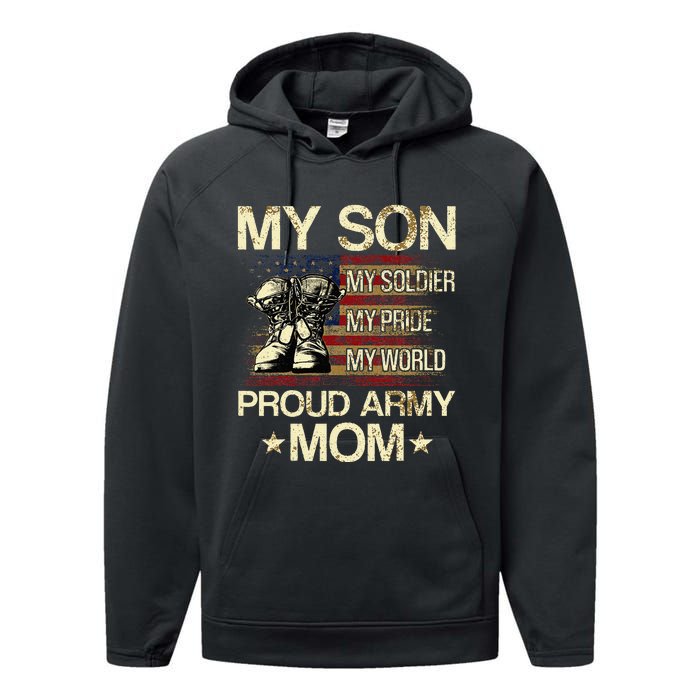 My Son My Soldier My Pride My Hero Proud Mom Performance Fleece Hoodie