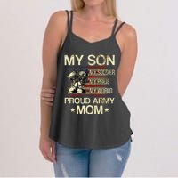 My Son My Soldier My Pride My Hero Proud Mom Women's Strappy Tank