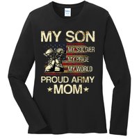 My Son My Soldier My Pride My Hero Proud Mom Ladies Long Sleeve Shirt