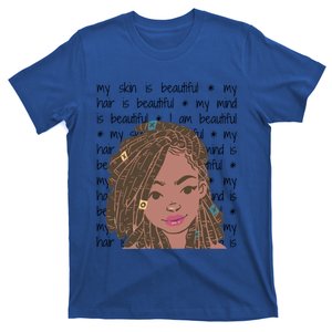 My Skin My Hair Is Beautiful Black Black History Month Cute Gift T-Shirt