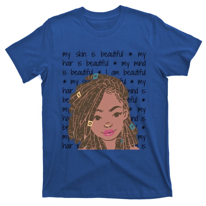 My Skin My Hair Is Beautiful Black Black History Month Cute Gift T-Shirt