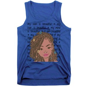 My Skin My Hair Is Beautiful Black Black History Month Cute Gift Tank Top