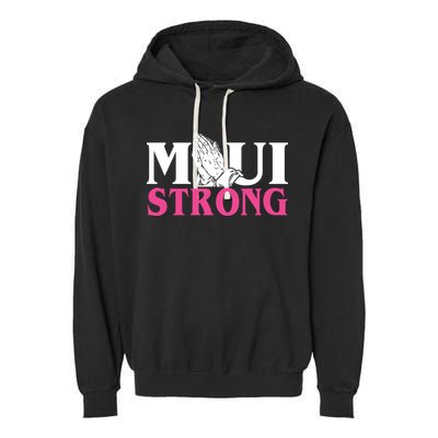 Maui Strong Garment-Dyed Fleece Hoodie