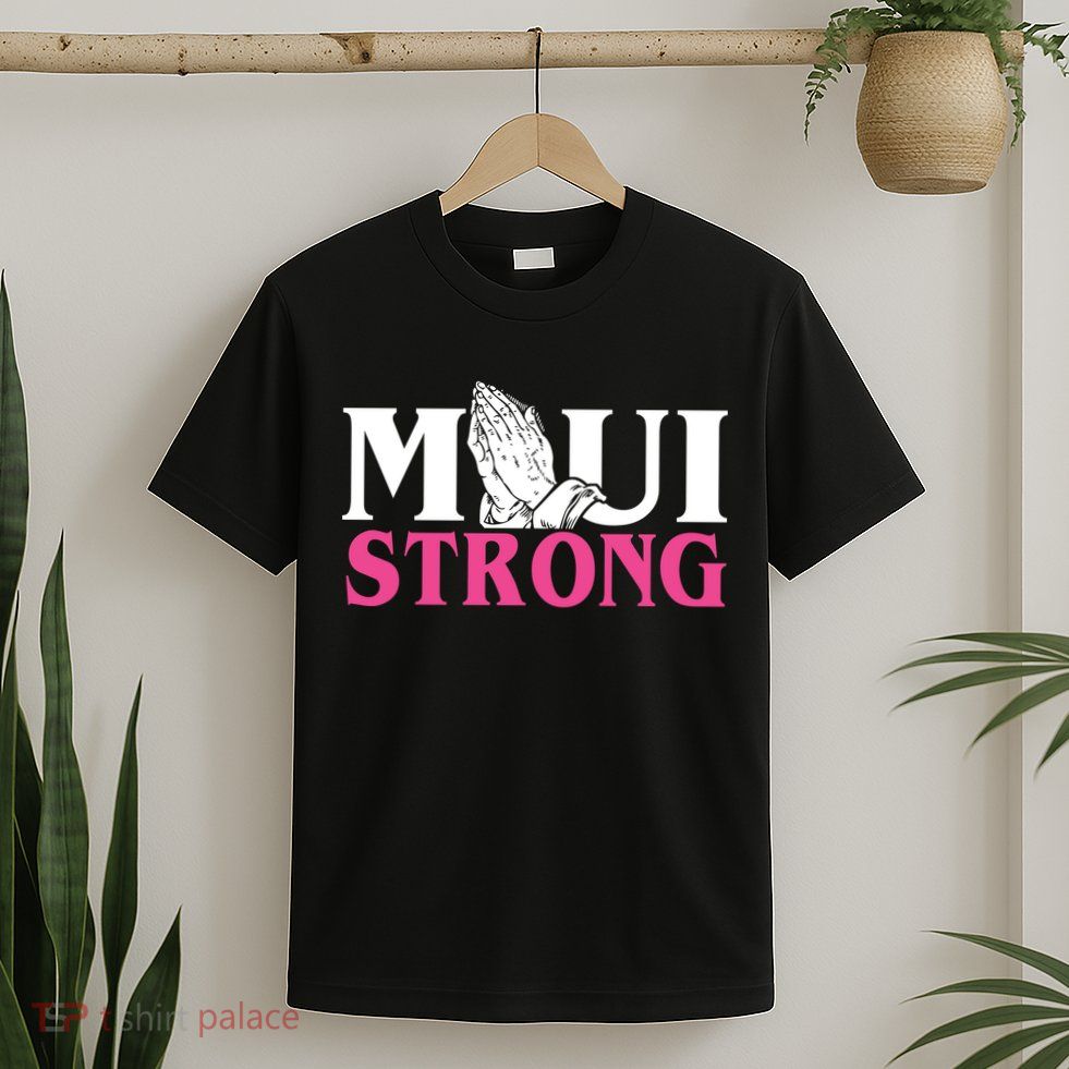 Maui Strong T-Shirt
