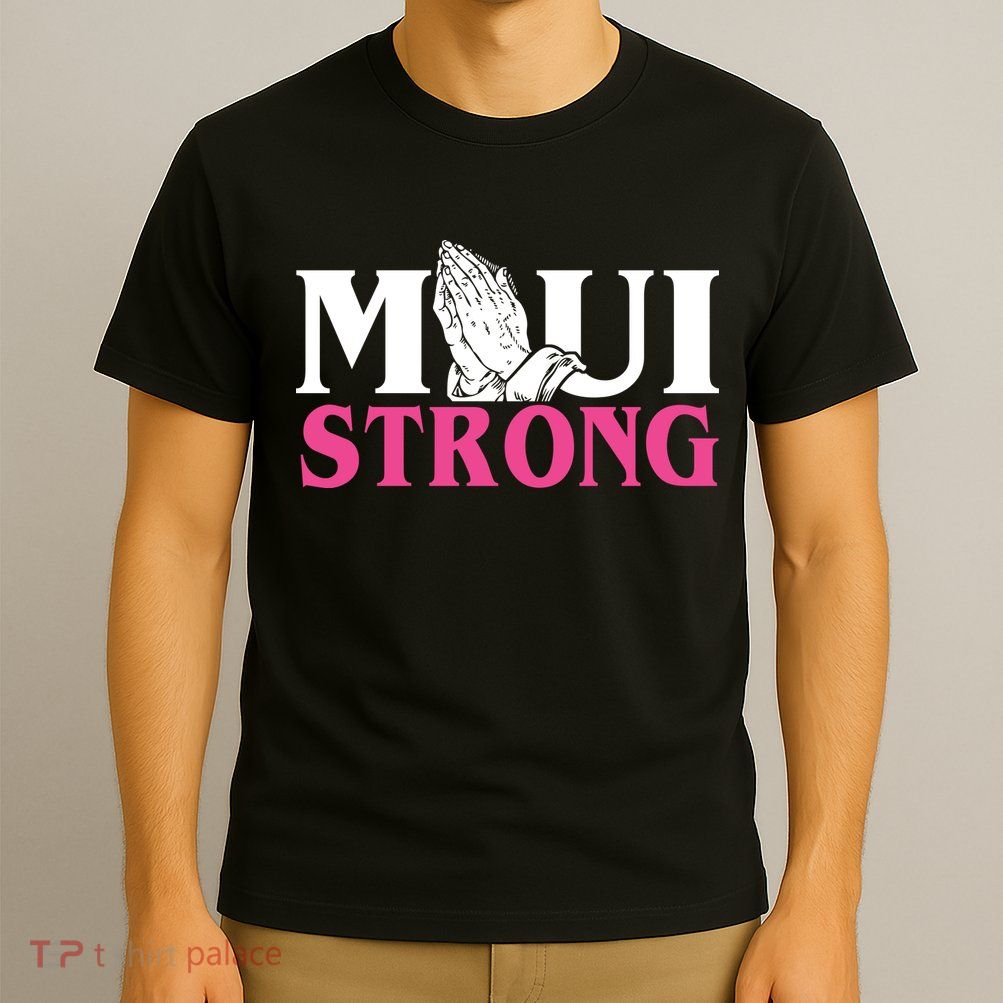 Maui Strong T-Shirt
