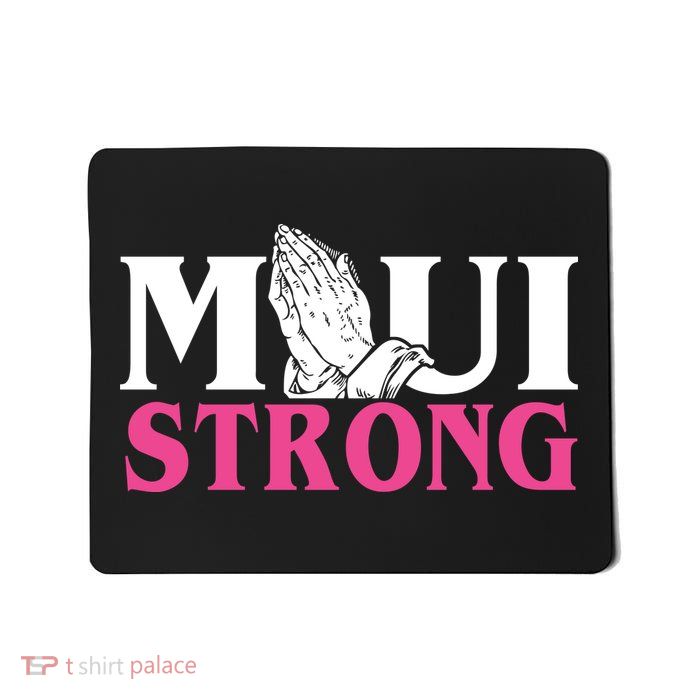 Maui Strong Mousepad