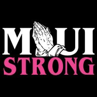 Maui Strong Poster