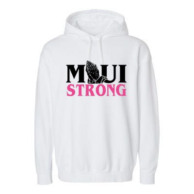 Maui Strong Garment-Dyed Fleece Hoodie