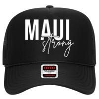 Maui Strong High Crown Mesh Back Trucker Hat