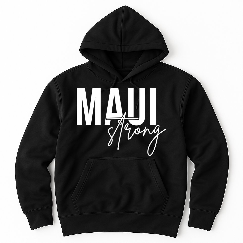 Maui Strong Hoodie