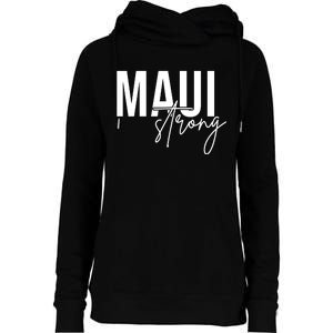 Maui Strong Womens Funnel Neck Pullover Hood