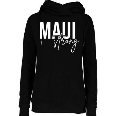 Maui Strong Womens Funnel Neck Pullover Hood