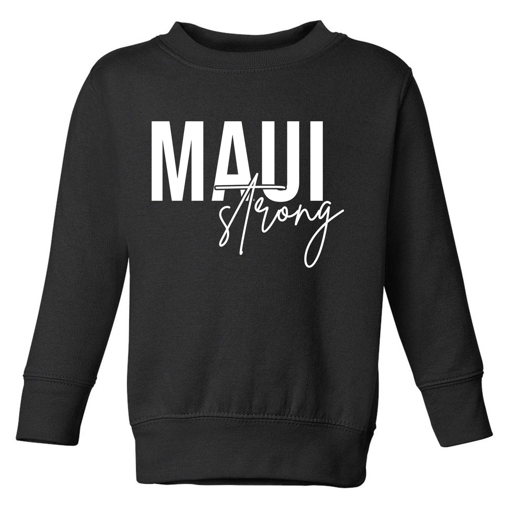 Maui Strong Toddler Sweatshirt
