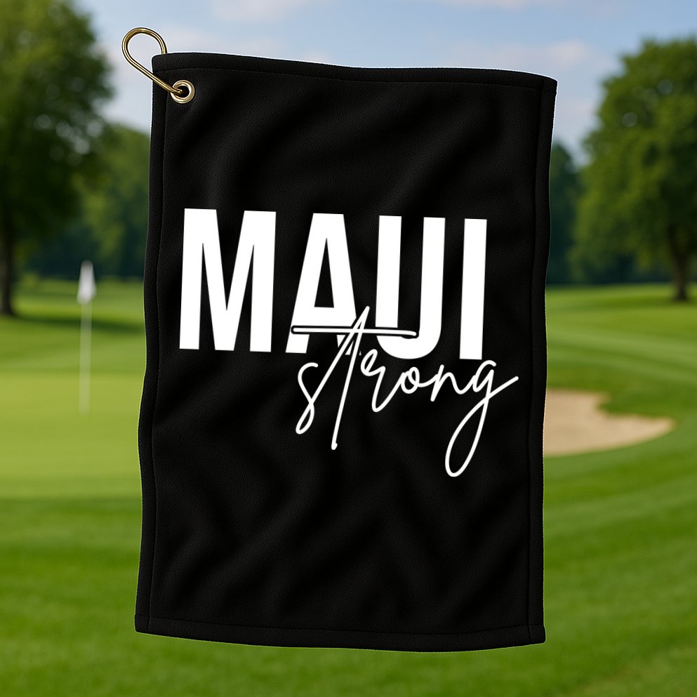 Maui Strong Golf Towel