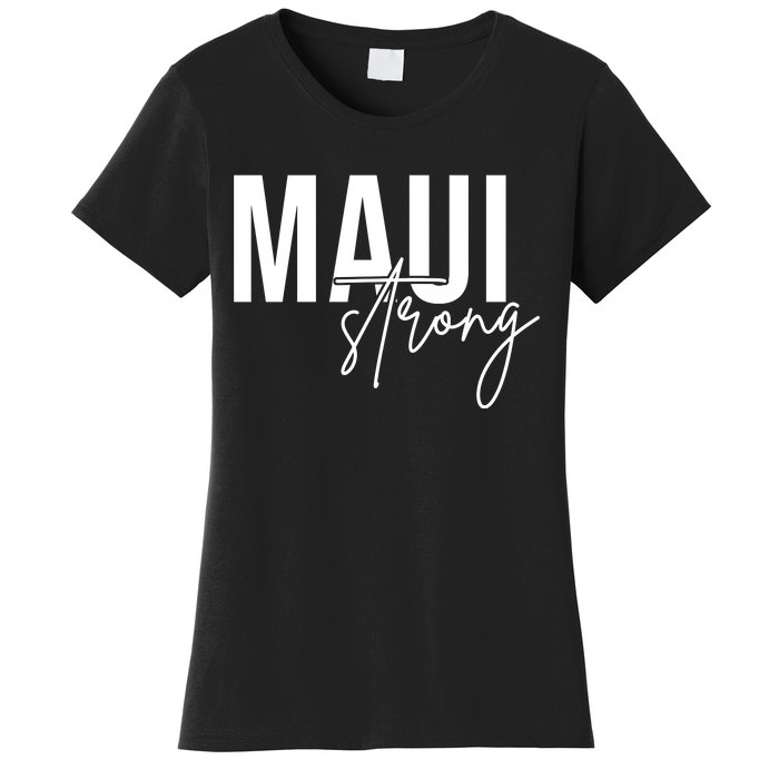 Maui Strong Women's T-Shirt