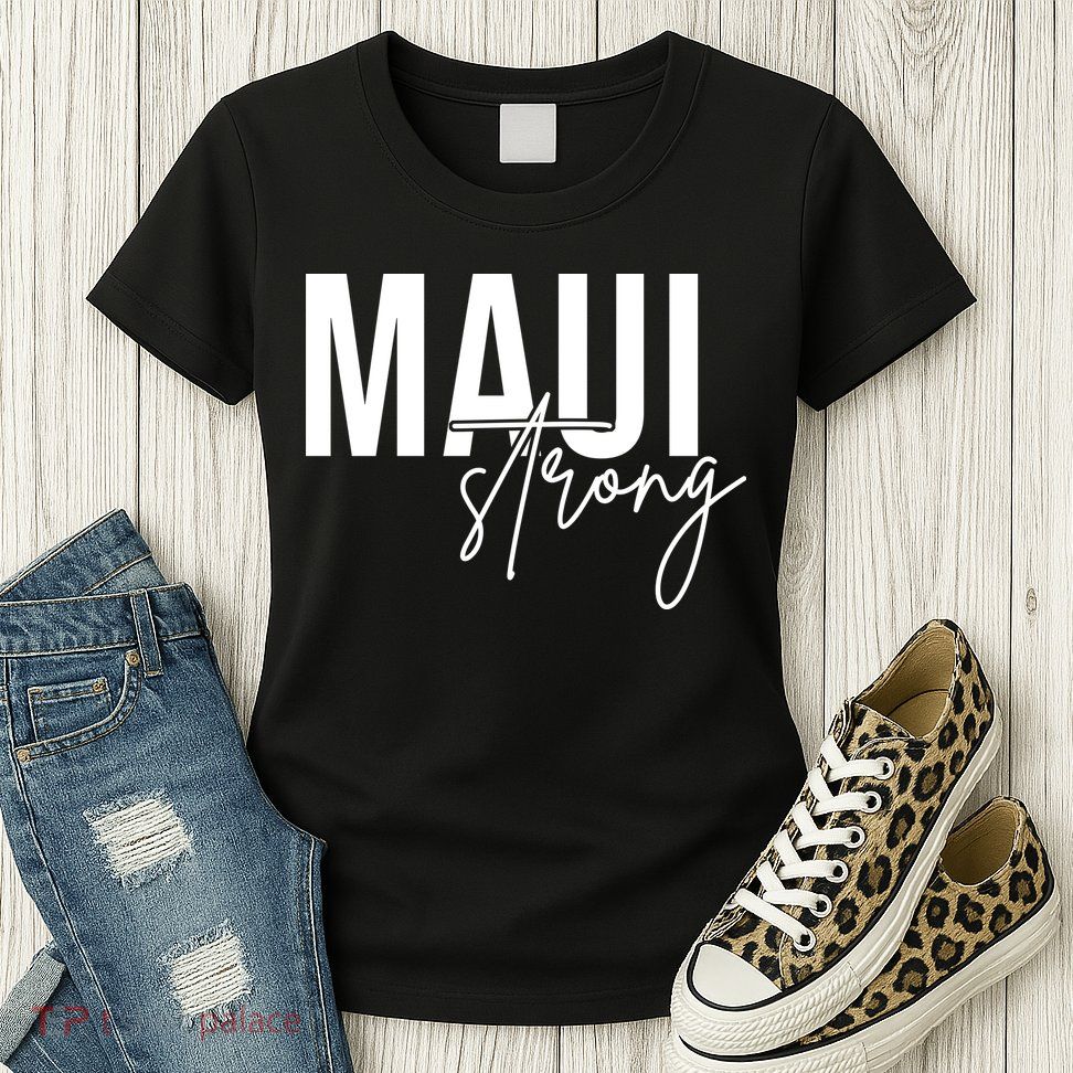 Maui Strong Womens T-Shirt