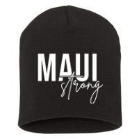 Maui Strong Short Acrylic Beanie