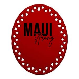 Maui Strong Ceramic Oval Ornament