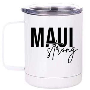 Maui Strong 12 oz Stainless Steel Tumbler Cup