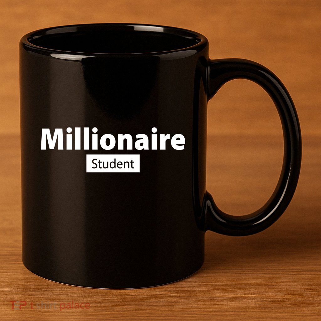 Millionaire Student 11oz C Handle Ceramic Mug