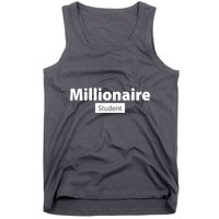 Millionaire Student Tank Top