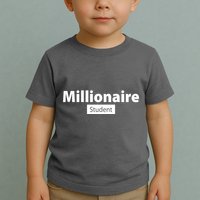Millionaire Student Toddler T-Shirt
