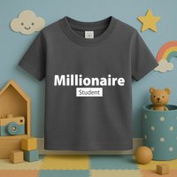 Millionaire Student Toddler T-Shirt