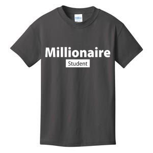 Millionaire Student Kids T-Shirt