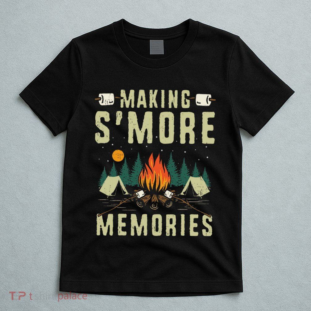Making SMore Memories Camping Lover Matching Family Camping T-Shirt