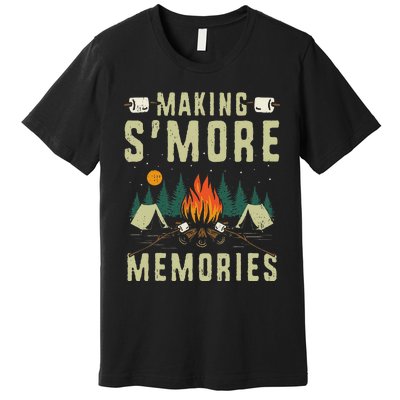 Making SMore Memories Camping Lover Matching Family Camping Premium T-Shirt