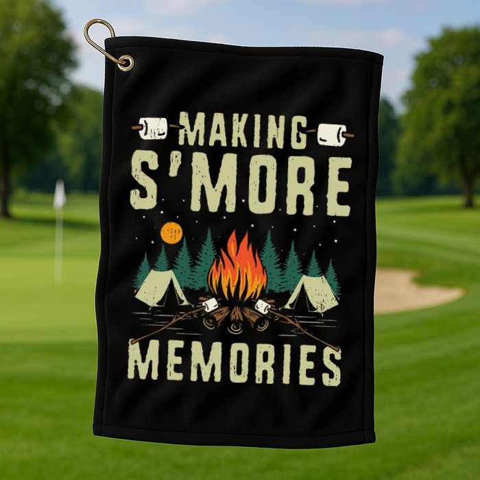Making SMore Memories Camping Lover Matching Family Camping Golf Towel