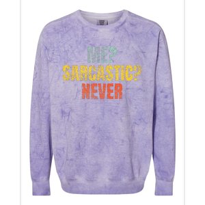 Me Sarcastic Never Funny Sarcasm Colorblast Crewneck Sweatshirt