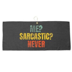 Me Sarcastic Never Funny Sarcasm Large Microfiber Waffle Golf Towel