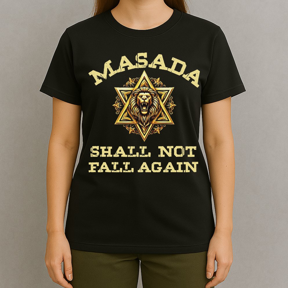Masada Shall Not Fall Again Lion Judah Star Of David Israel T-Shirt