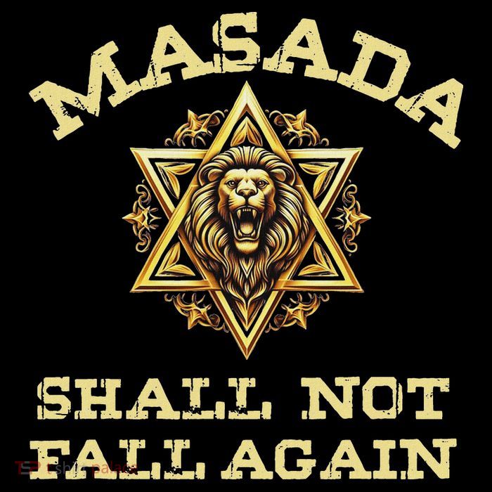 Masada Shall Not Fall Again Lion Judah Star Of David Israel Tall T-Shirt