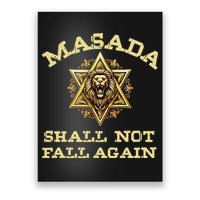 Masada Shall Not Fall Again Lion Judah Star Of David Israel Poster