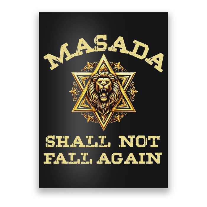 Masada Shall Not Fall Again Lion Judah Star Of David Israel Poster