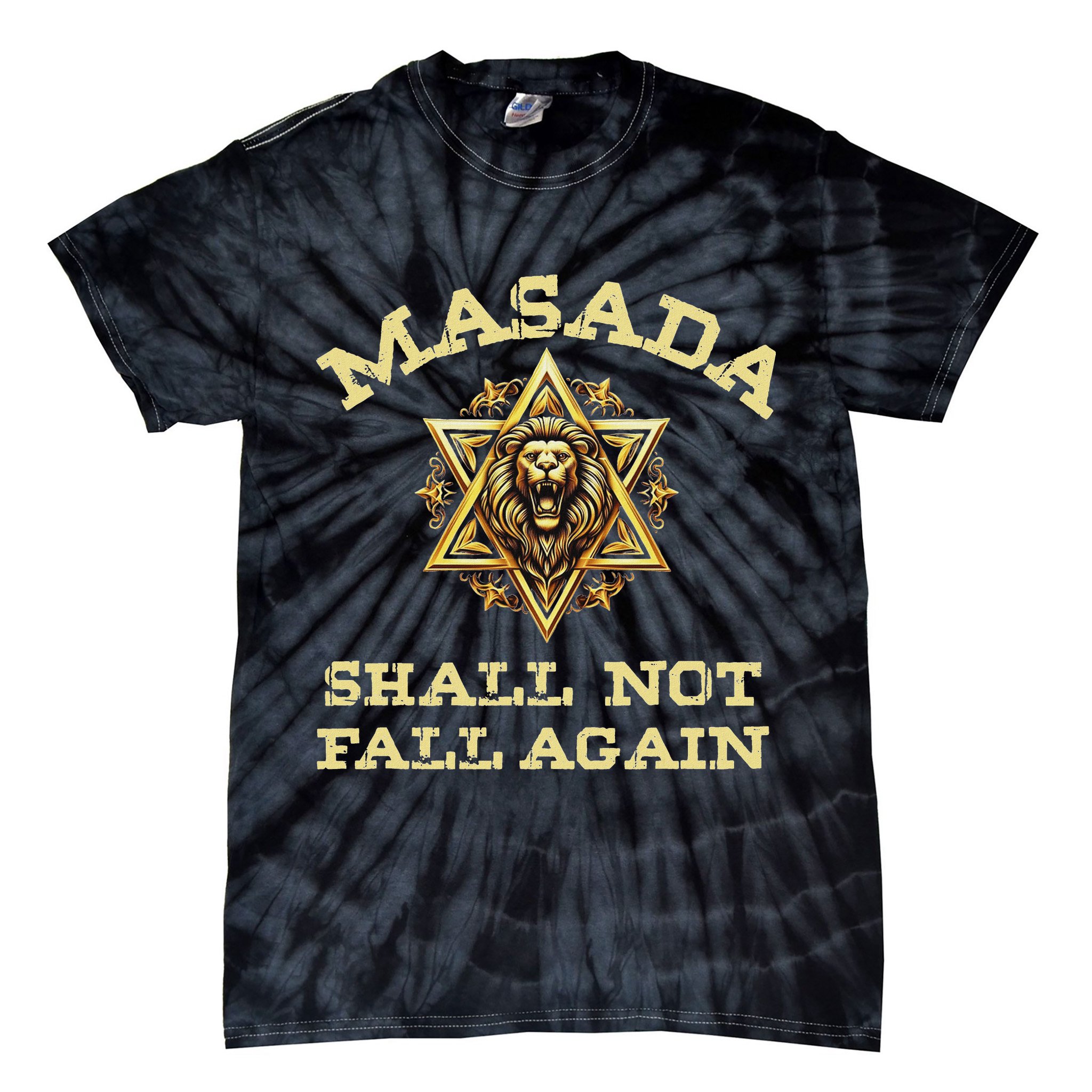 Masada Shall Not Fall Again Lion Judah Star Of David Israel Tie-Dye T-Shirt