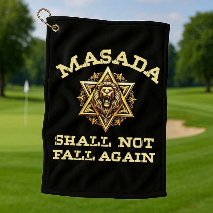 Masada Shall Not Fall Again Lion Judah Star Of David Israel Golf Towel