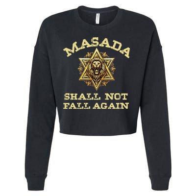 Masada Shall Not Fall Again Lion Judah Star Of David Israel Cropped Pullover Crew